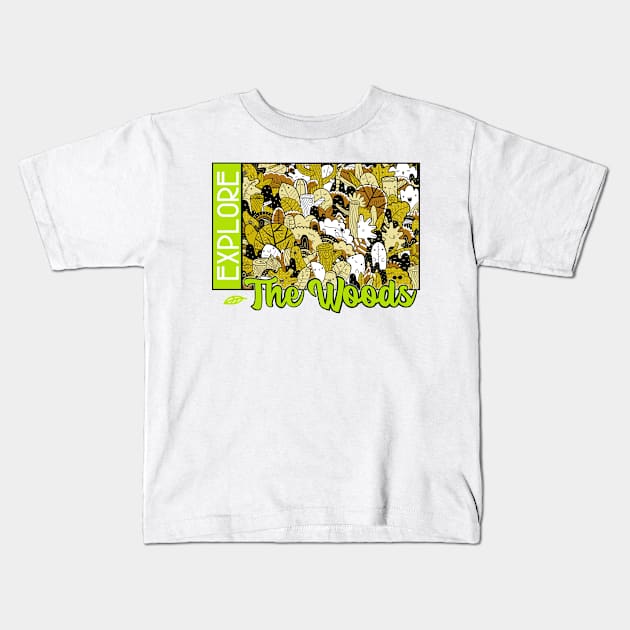 Explore the Woods Kids T-Shirt by Urban Inkfinity